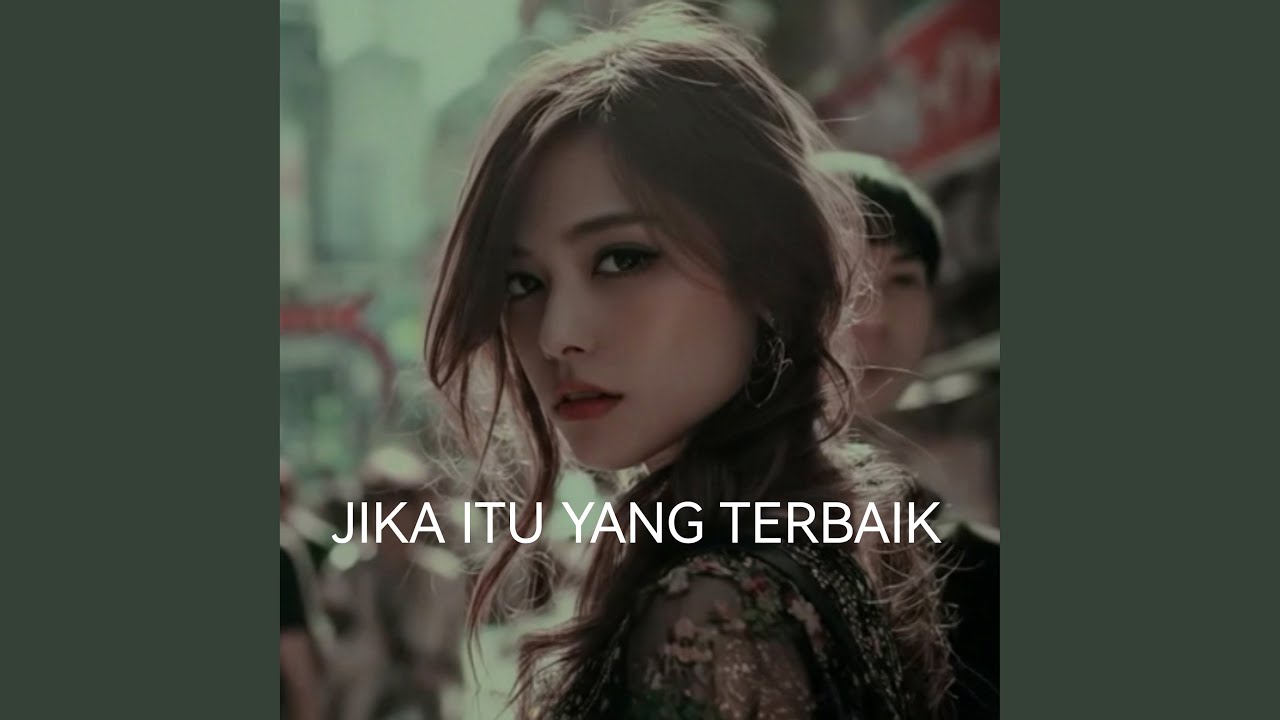 Jika Itu Yang Terbaik