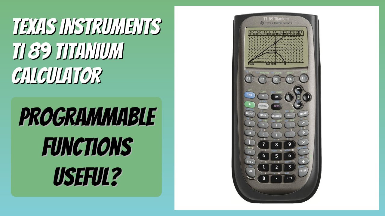 REVIEW (2026): Texas Instruments Ti 89 Titanium Calculator. Features