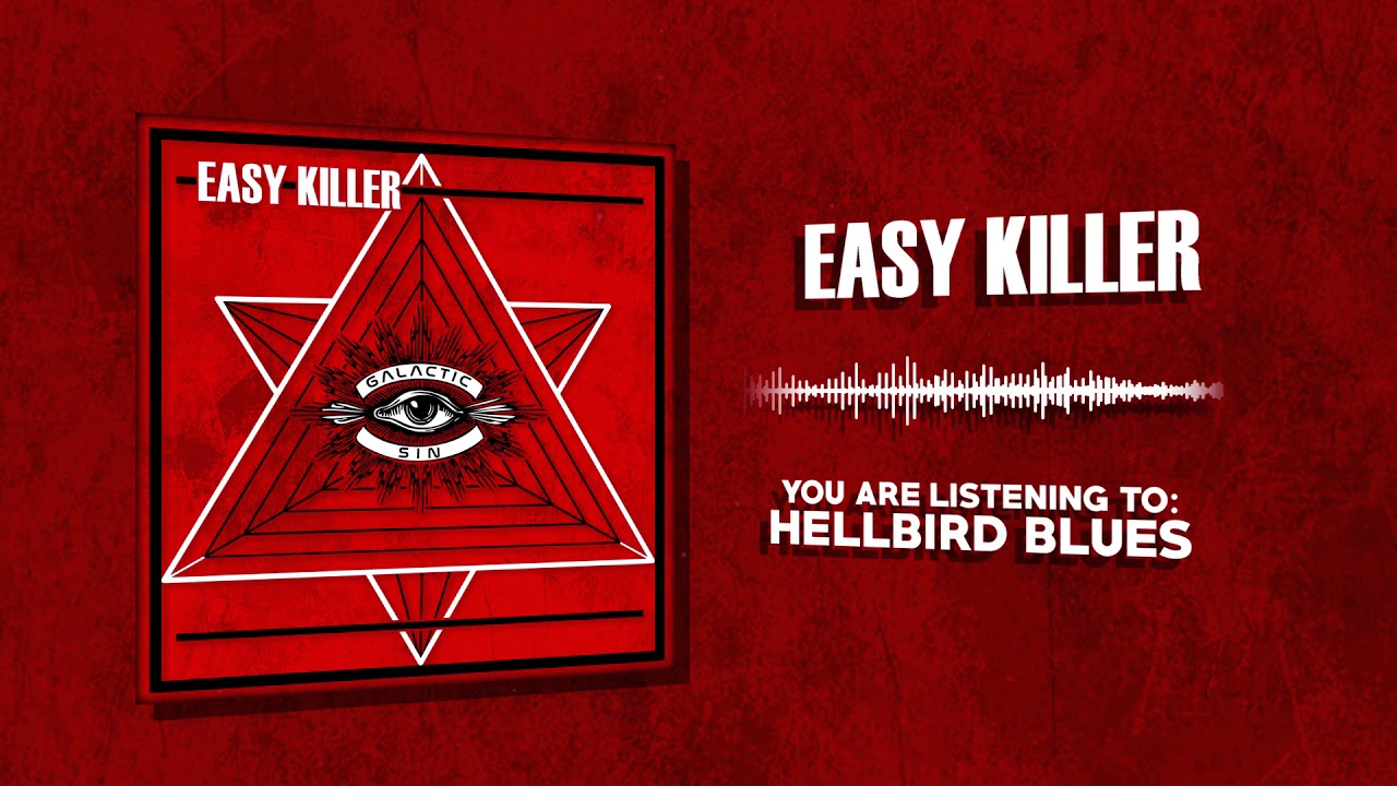 Easy Killer - Hellbird Blues