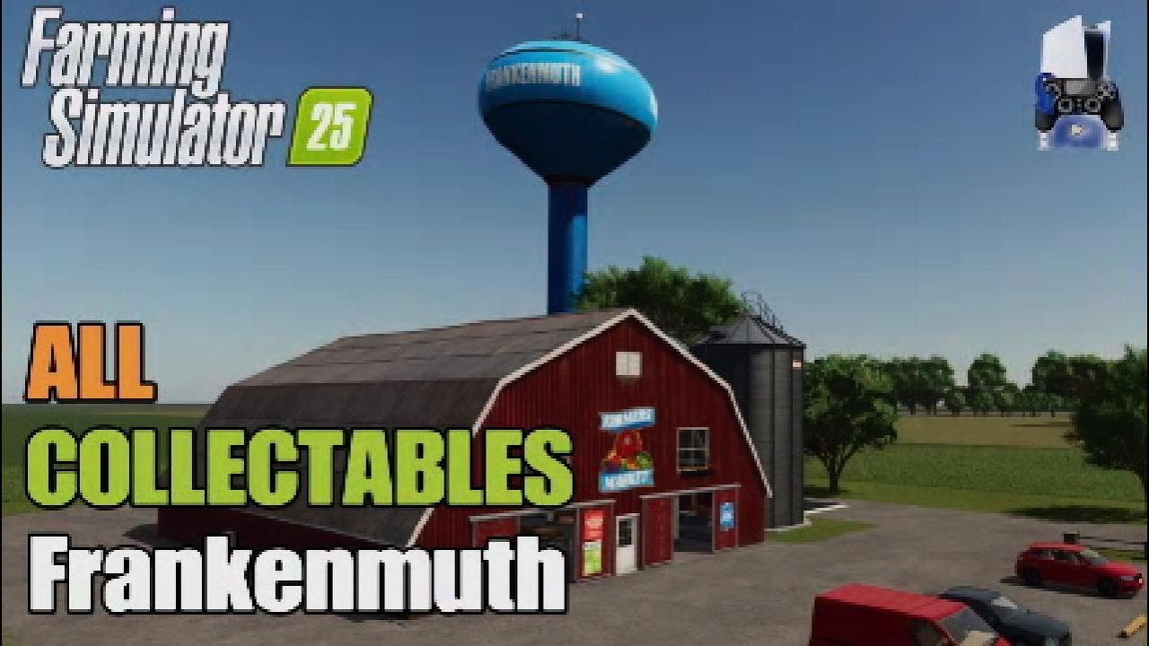 Collectables Frankenmuth Farming Map | FS25 | Console | Earn extra money | All 45 Collectables