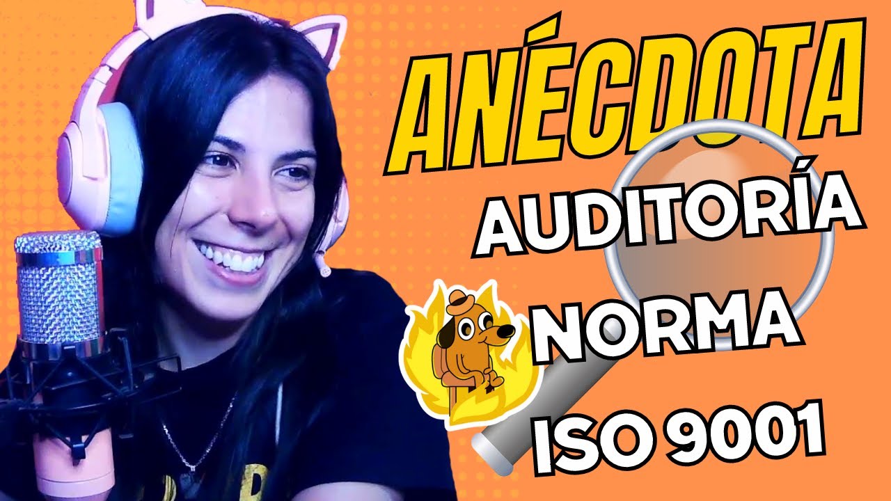 🤣 AN&Eacute;CDOTAS como DEV: AUDITOR&Iacute;A para NORMA ISO 9001 | Story Time ⭐