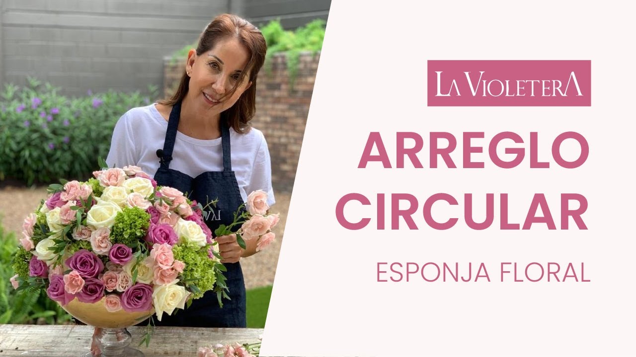 🌳💐ARREGLO de FLORES CÍRCULAR  · Espuma Floral · Rosas y Follaje | La Violetera 💐🌳