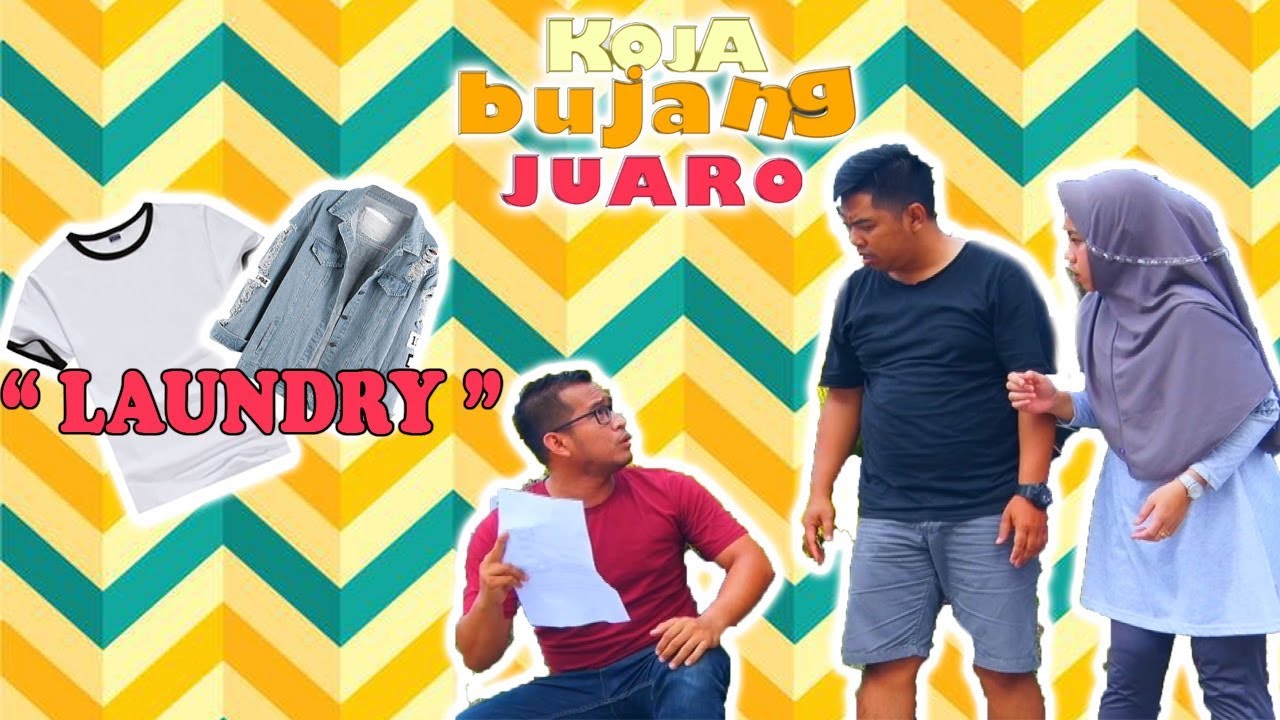 KOJA BUJANG JUARO - LAUNDRY