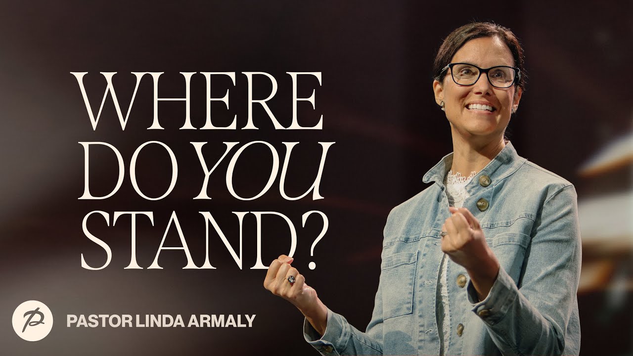 Where Do You Stand? | Pastor Linda Armaly | Parkwood Gospel Church