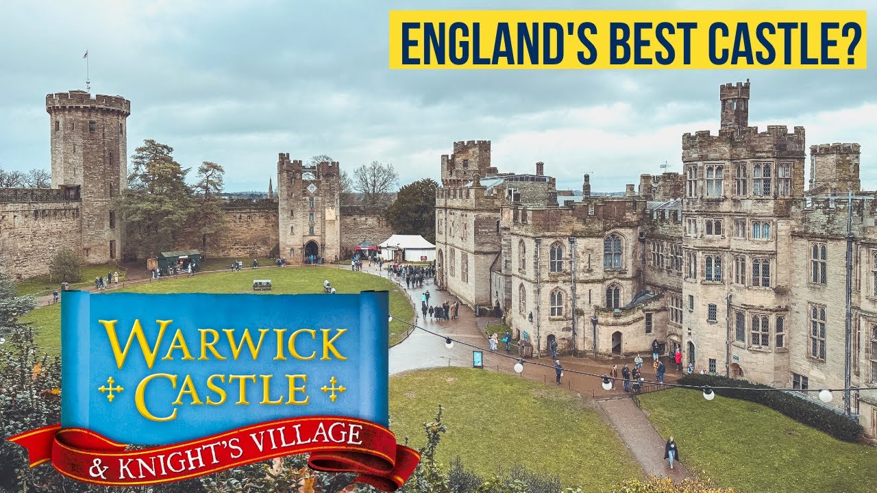 Warwick Castle - Full Tour and Vlog