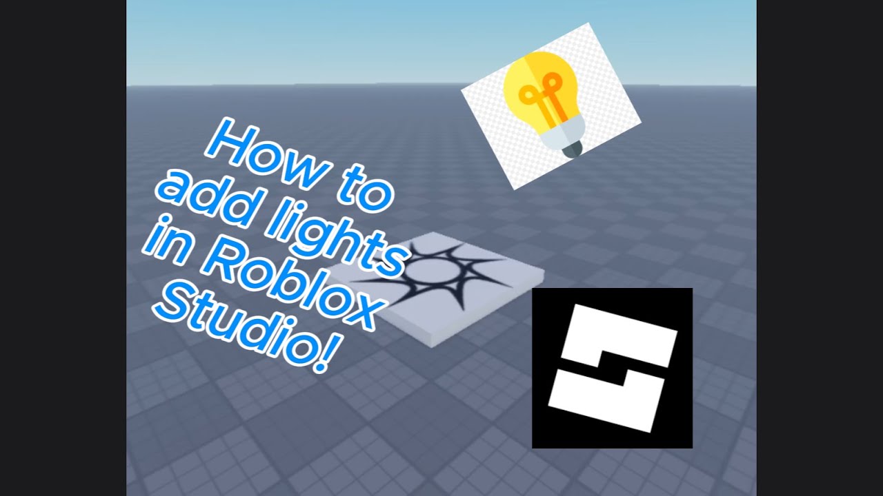 How to add lights in roblox studio - HalfPixel