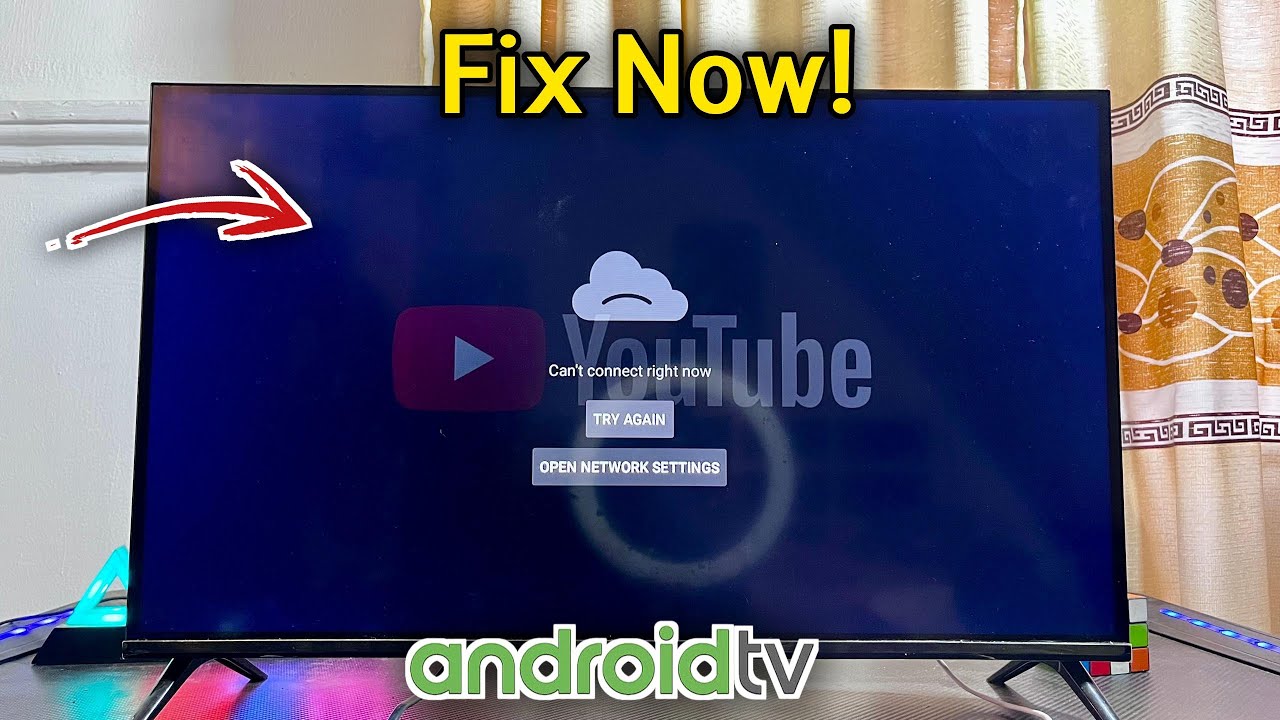 Fix YouTube Can't Connect Right Now on Android TV