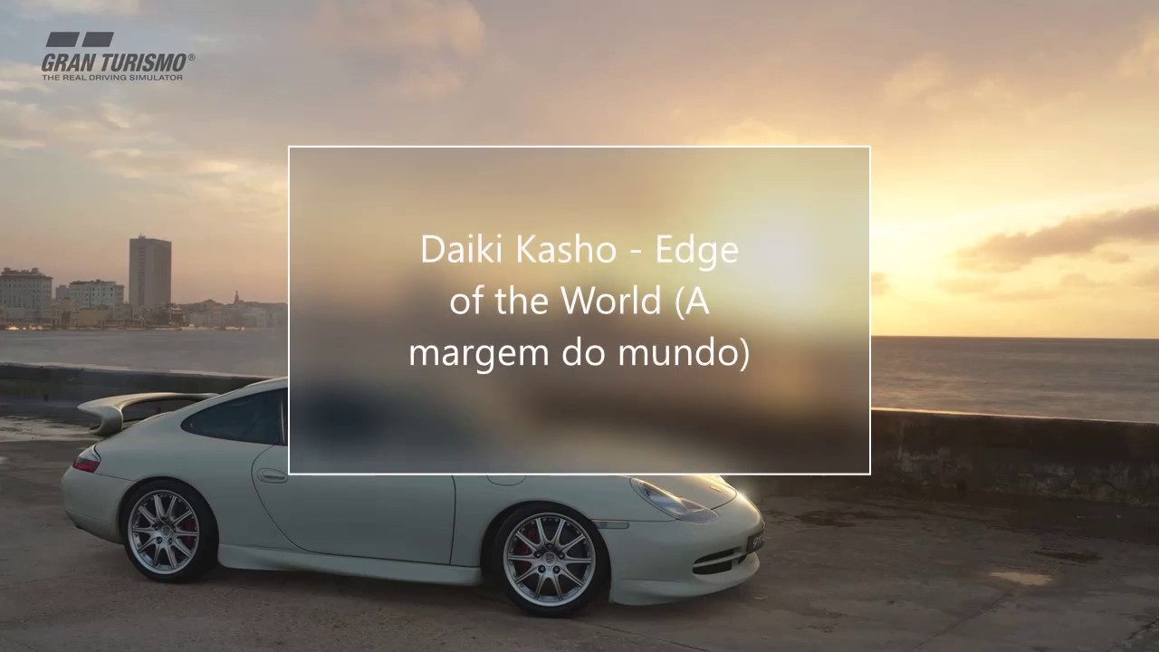 Daiki Kasho - Edge of the World (Lyrics) (Tradução PT-BR) (2012 GT ASIA championship Mix)