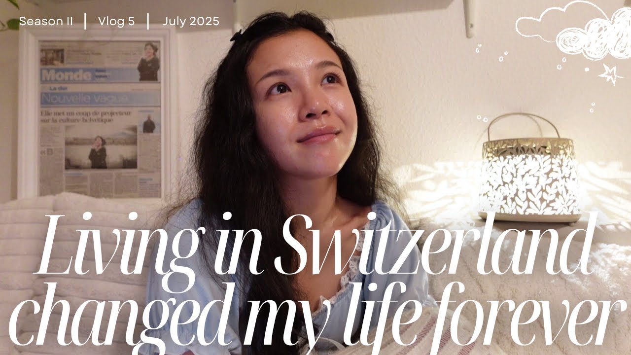 Living in Switzerland changed my life forever