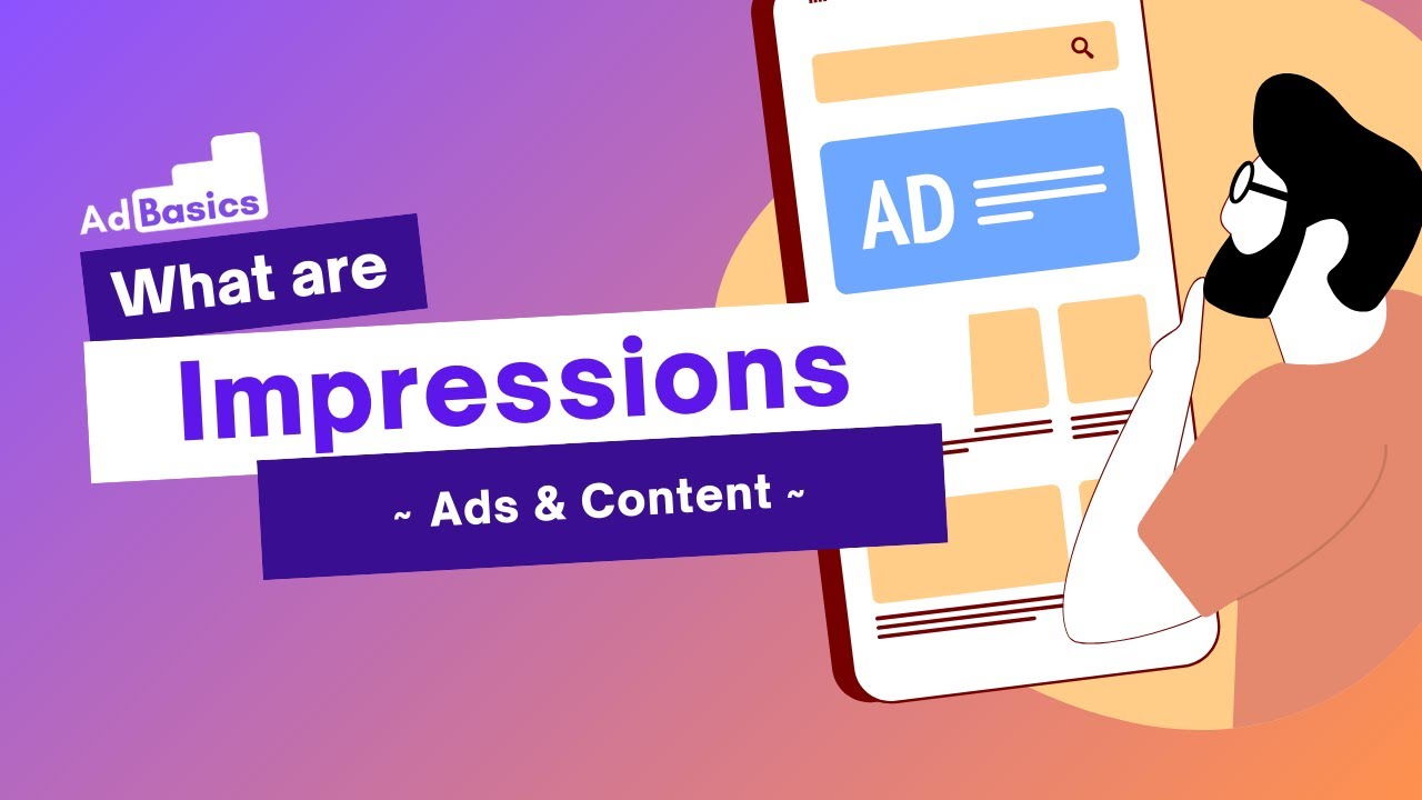 What are Impressions | Ads and content | Digital Marketing Terms | AdBasics