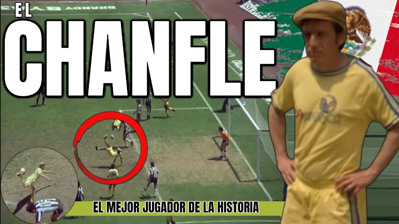 🇲🇽 El partido donde EL CHANFLE  se consagró como el mejor futbolista mexicano de toda la historia