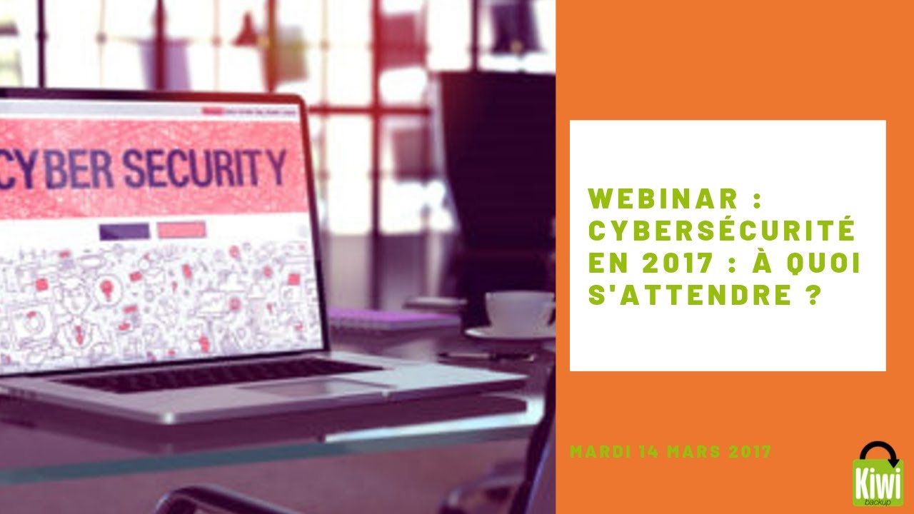 Webinar : Cybersécurité en 2017 : à quoi s'attendre ?