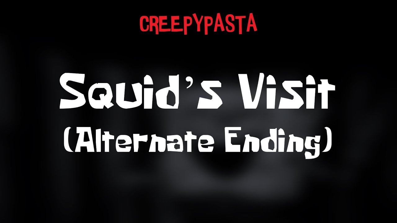 (Creepypasta) SpongeBob: Squid's Visit (Alternate Ending | by Mysterio Spiderman)
