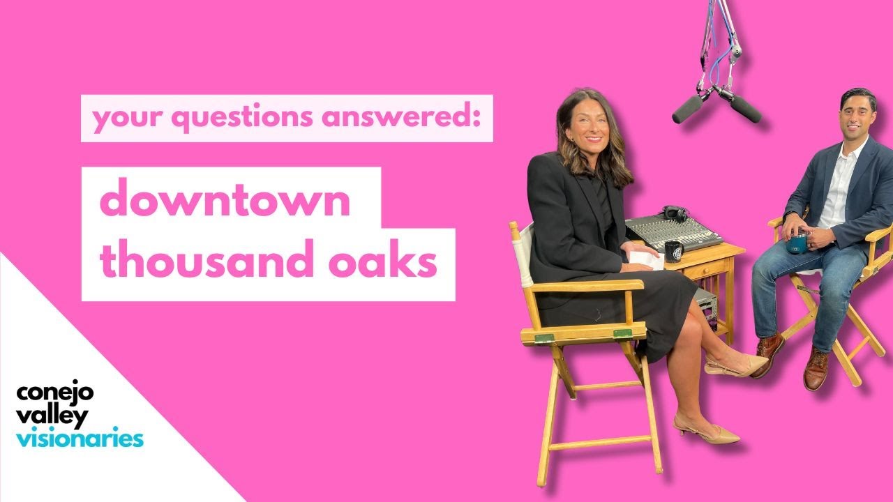Downtown Thousand Oaks: What&rsquo;s Really Happening &mdash; and When?