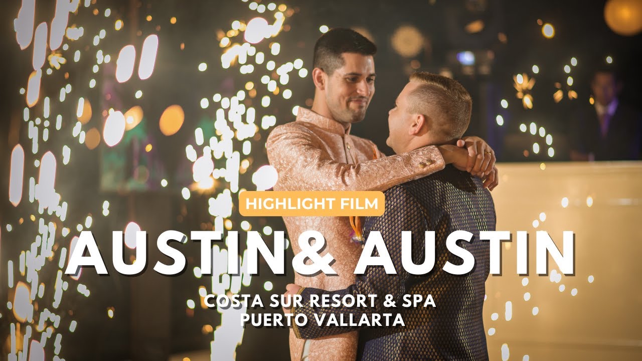 Austin & Austin Highlight Film @Costa Sur Resort & Spa