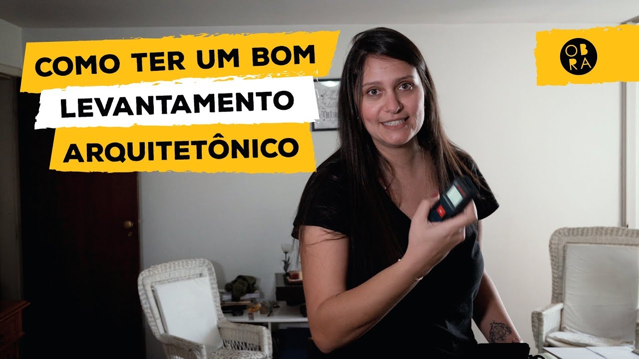 COMO FAZER LEVANTAMENTO ARQUITETÔNICO