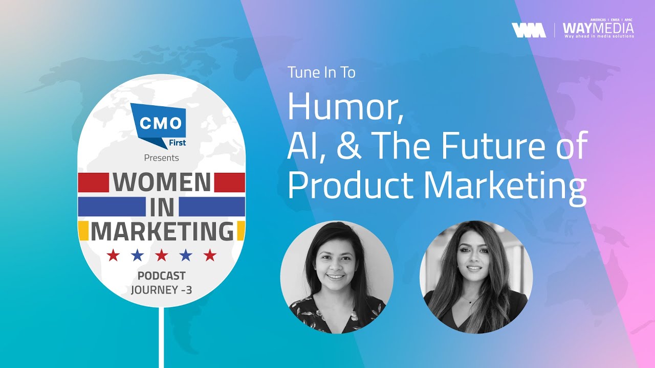 Women In Marketing - Journey 3 ft. Pooja Dey, Director - Product Marketing 