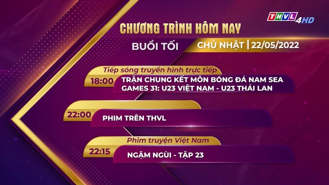 THVL4 ident 2022 | Giới thiệu chương trình hôm nay (5h, 22.05.2022)