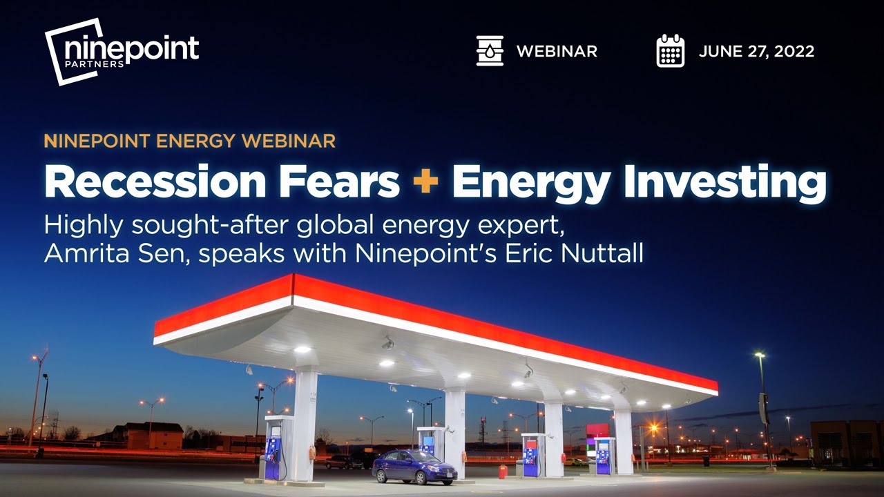 Eric Nuttall & Amrita Sen - Oil & Energy Update - June 27, 2022
