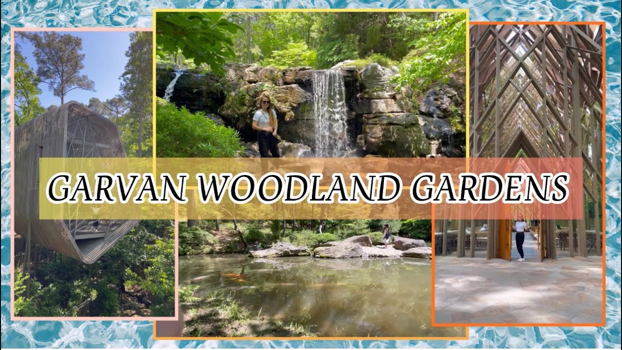 The Enchanting GARVAN WOODLAND GARDENS in Hot Springs Arkansas