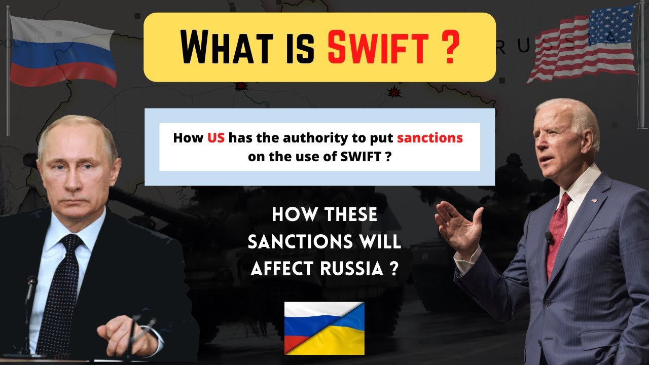 What is SWIFT? What is the Impact of Swift Sanctions on Russia!?
