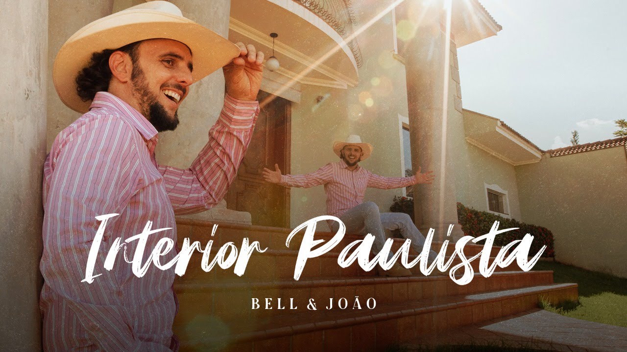 Interior Paulista  |  Bell e Jo&atilde;o