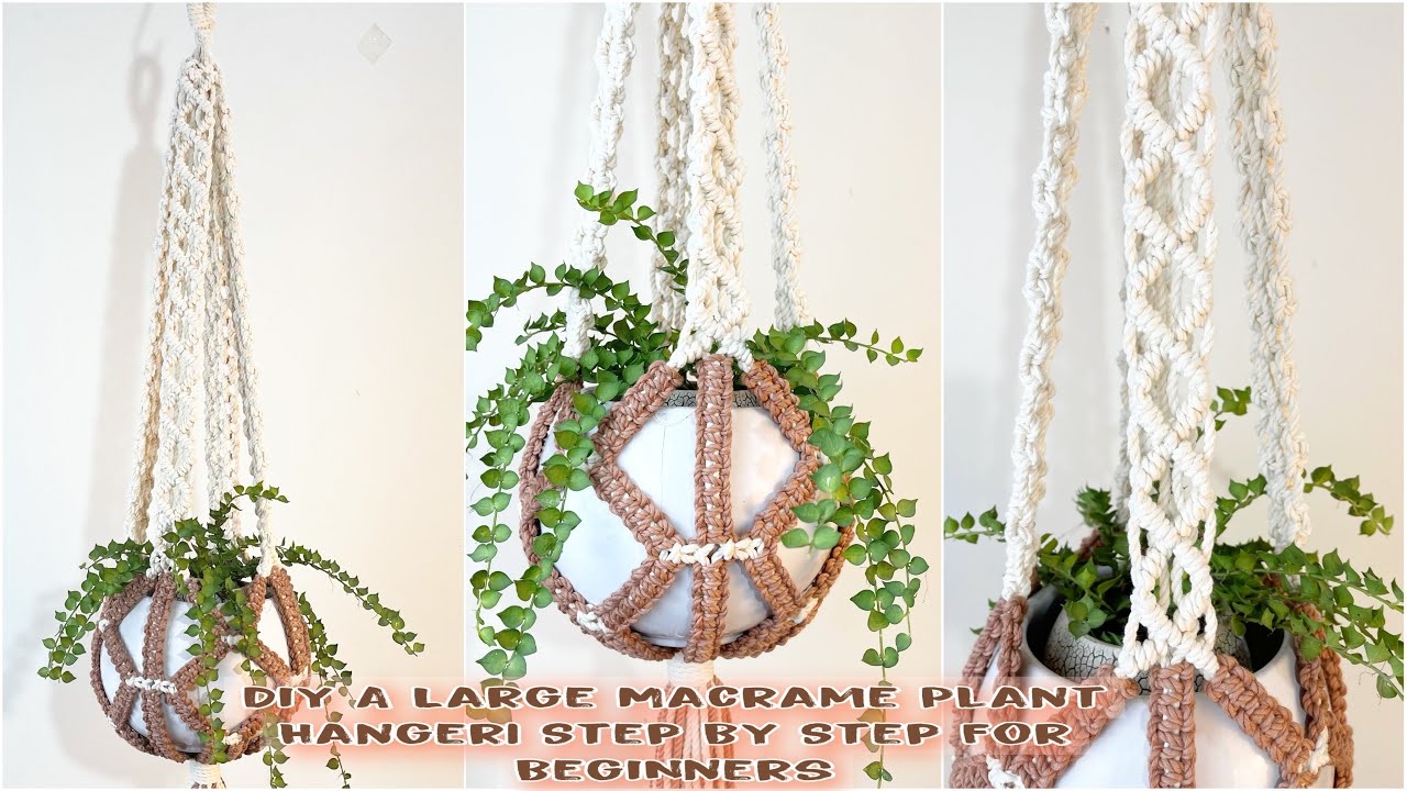 How to make a large macrame plant hanger new design by Him macrame