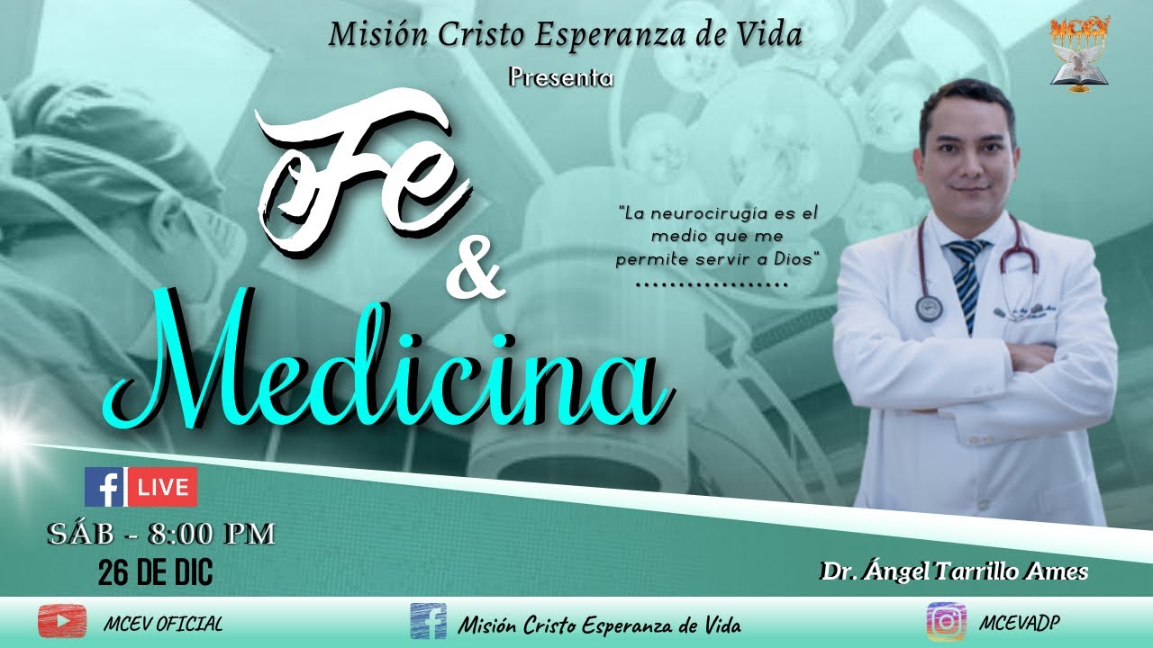 ENTREVISTA AL DR. ANGEL TARRILLO/ FE Y MEDICINA