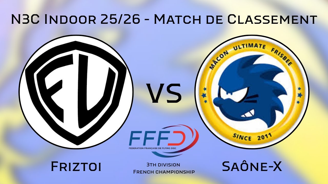 Saône-X - Friztoi N3C Indoor 2025-26 Match de classement