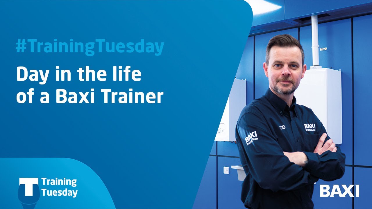 #TrainingTuesday - A day in the life of a Baxi Trainer | Baxi Solutions Academy - Warwick