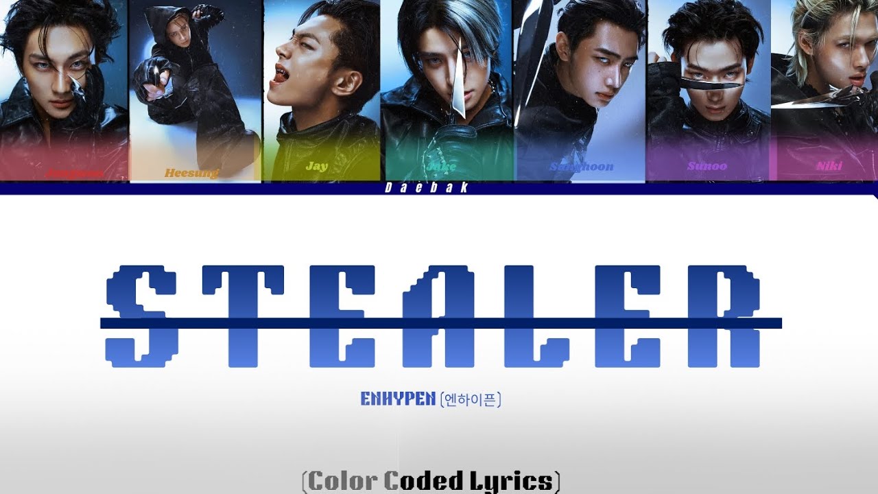 ENHYPEN (엔하이픈) - 'Stealer' [Color Coded Lyrics/Han/Rom/Eng]