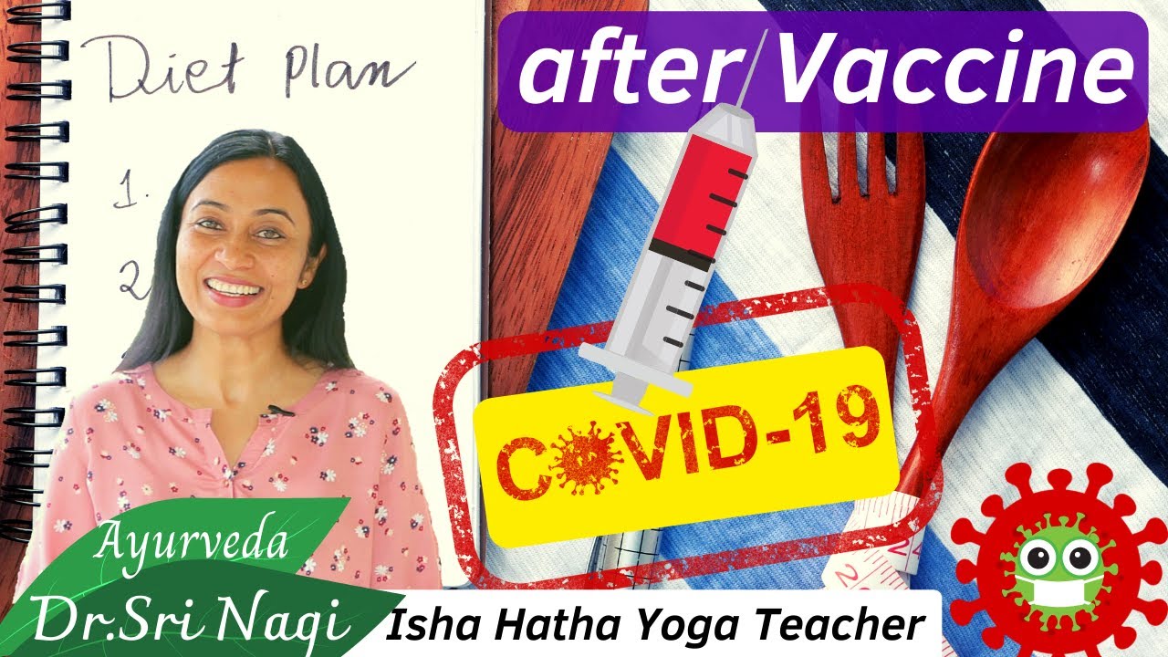 After Vaccine what to eat & what not to eat - Covid 19 Corona Vaccination Coronavirus Diet plan