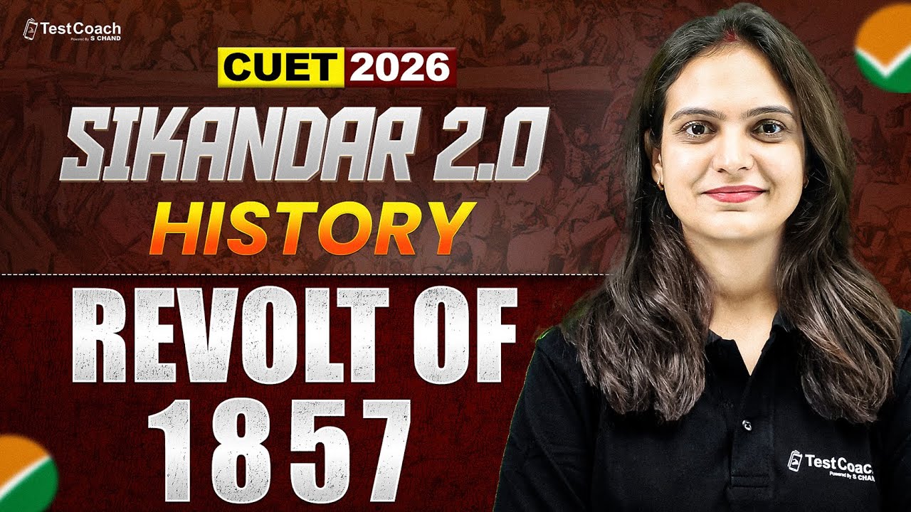 CUET 2026 History 🔥 | The Revolt of 1857 | PYQs & Concepts