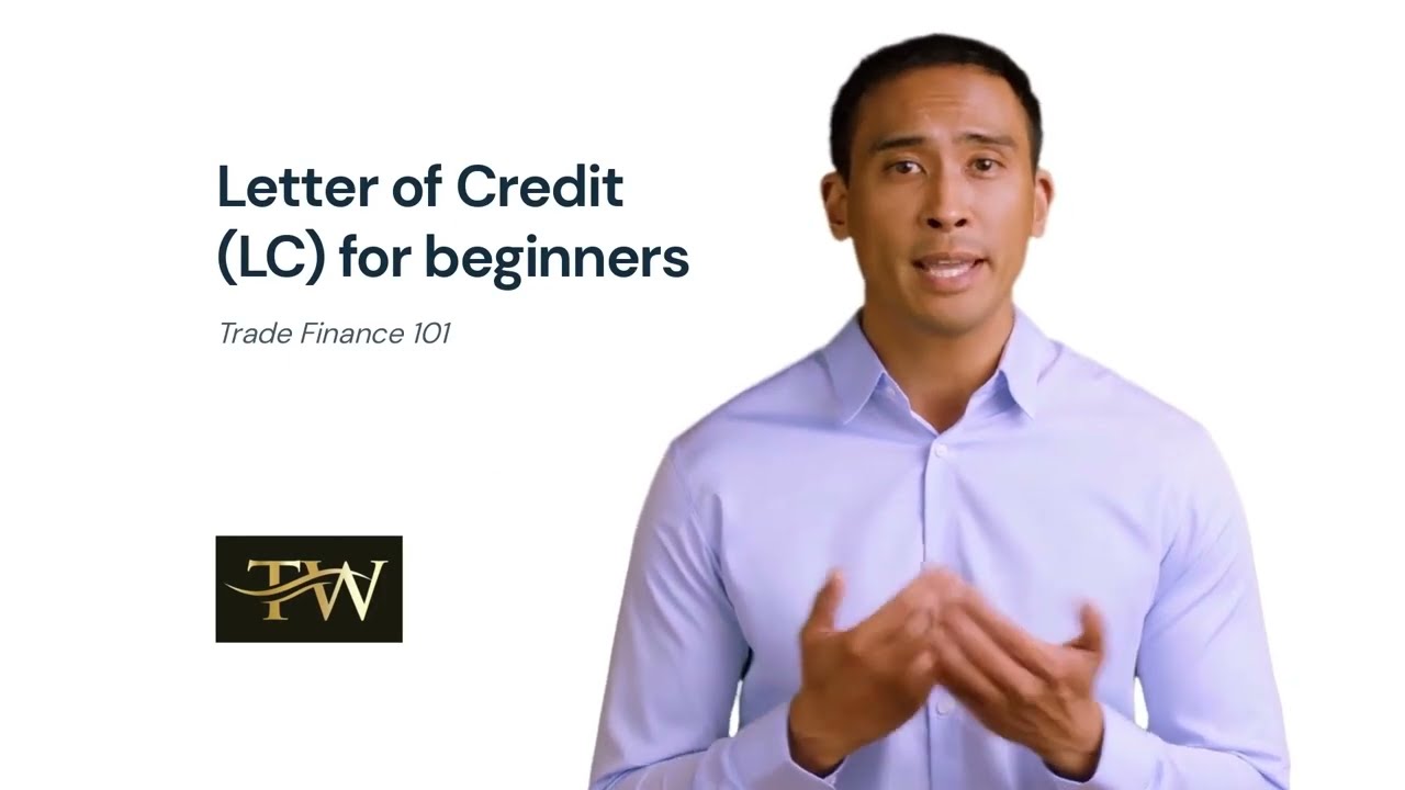 Trade 101: Letter of Credit (SIMPLIFIED for everyone to understand)