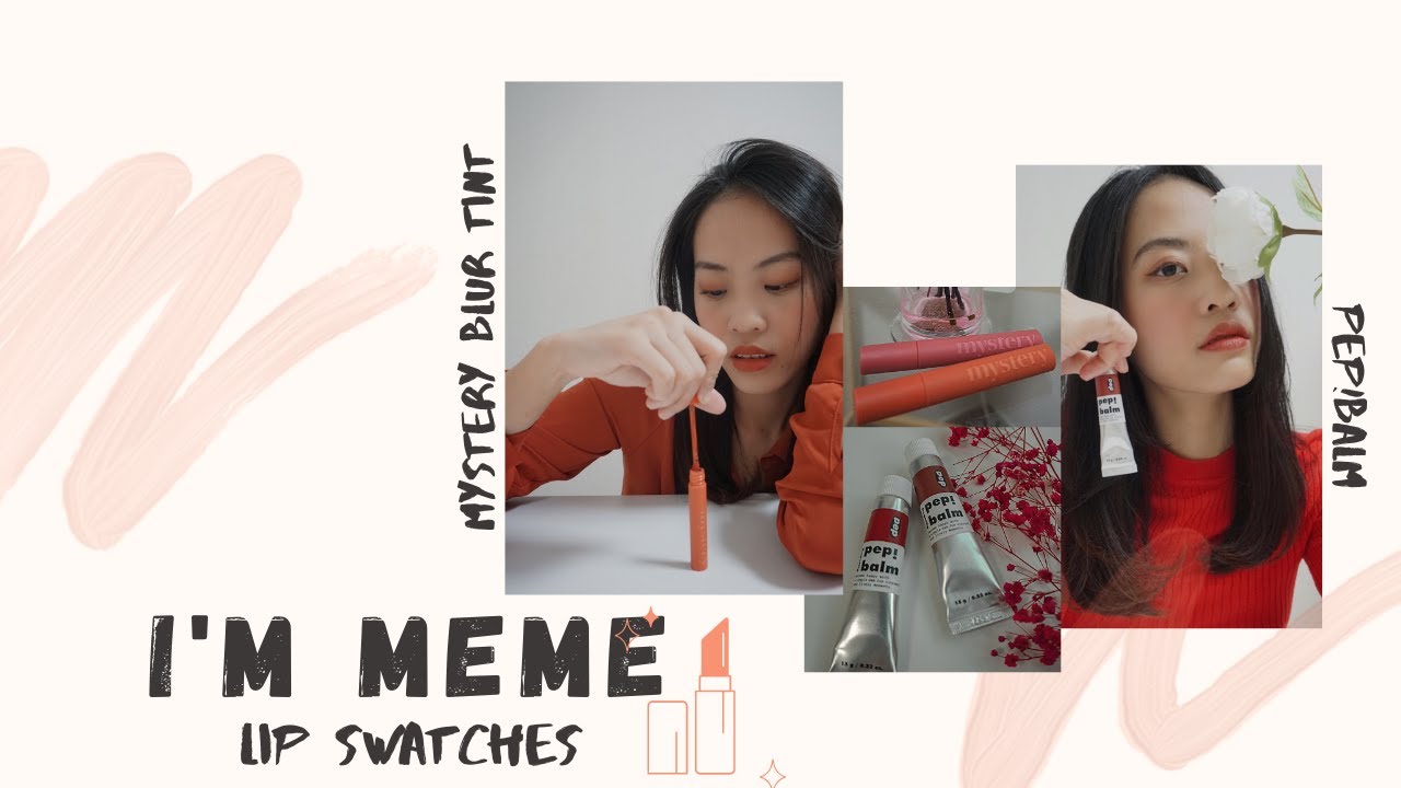 [Im MEME Indonesia] Pep!Balm & Mystery Blur Tint Lip Swatches