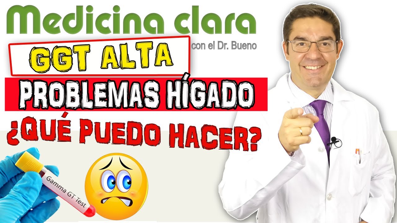 GGT ALTA ¿Qué hacer con una ELEVACIÓN de la GGT?  ¿ES GRAVE?. Descifrando análisis | Medicina Clara