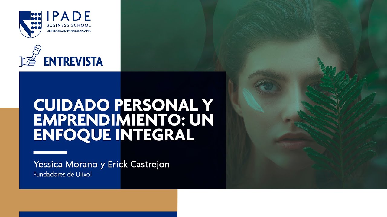 Cuidado personal y emprendimiento: Un enfoque integral