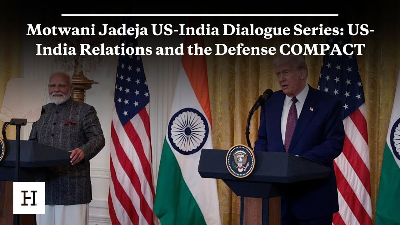 Motwani Jadeja US India Dialogue Series US India Relations and the Defense COMPACT