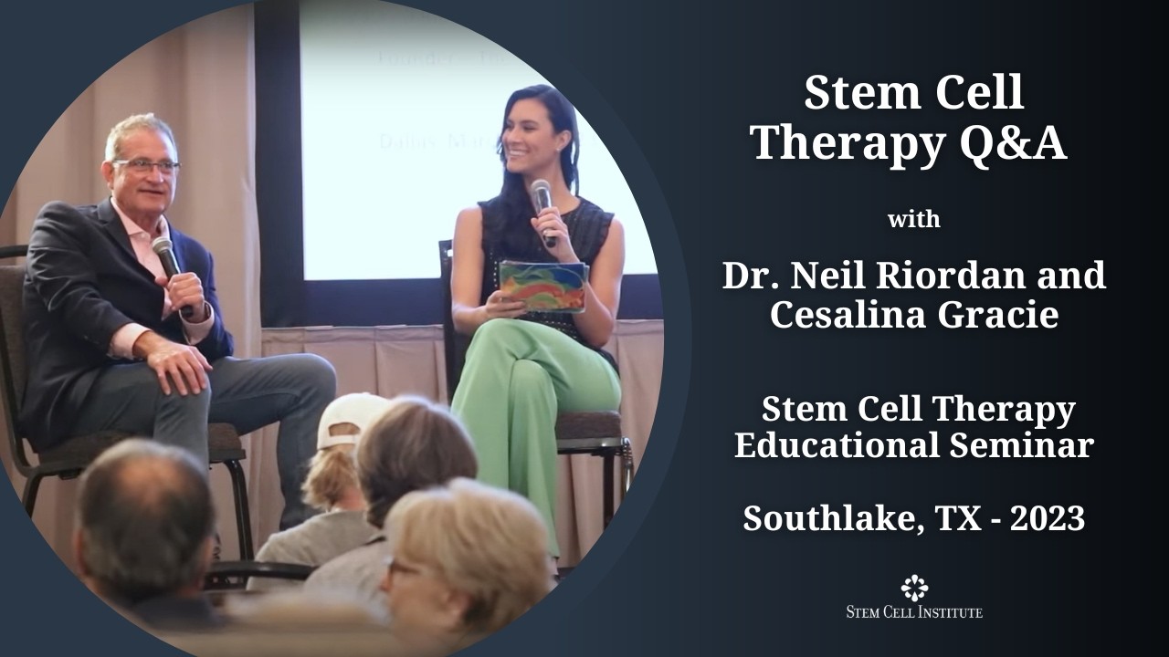 Stem Cell Therapy Q&A with Dr. Neil Riordan and Cesalina Gracie