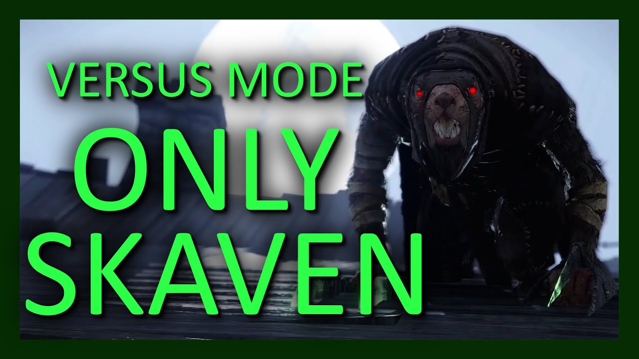 Vermintide 2 | VERSUS MODE - ONLY SKAVEN GAMEPLAY | 300 Subscriber Special!