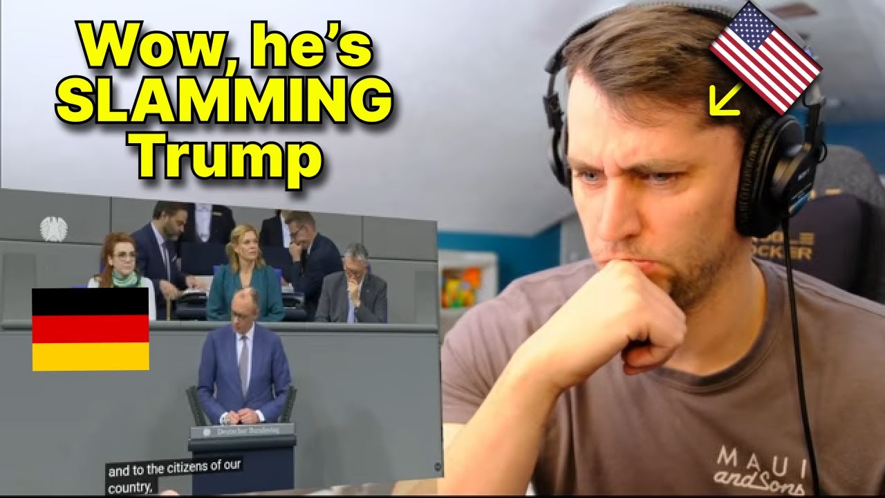 American reacts to Merz SLAMS America in Bundestag Speech