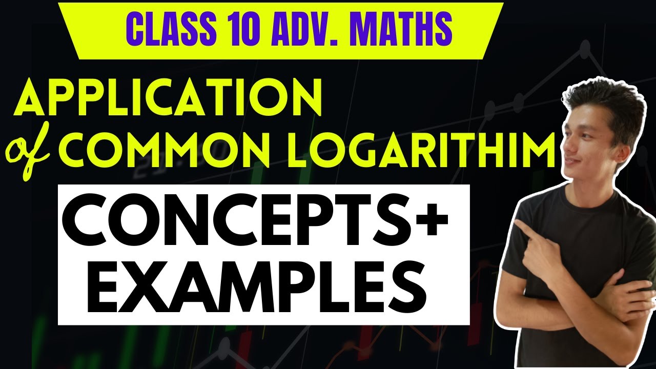 class 10 Advanced Maths chapter 5, Applications of Common Logarithm Exercise 5, Concepts Examples