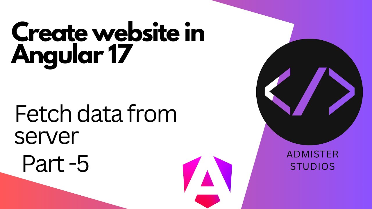 Create your new website using Angular 17 - Part 5 --Fetch Data from live data server