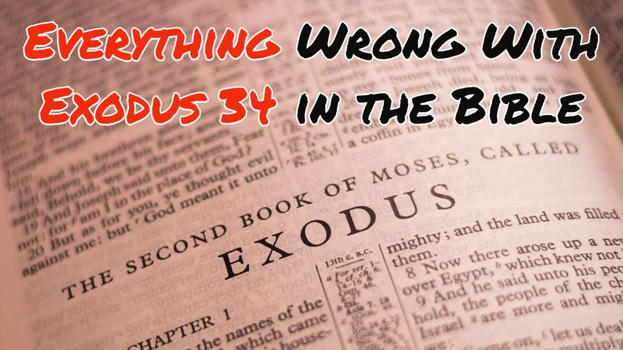 Everything Wrong With Exodus 34 in the Bible