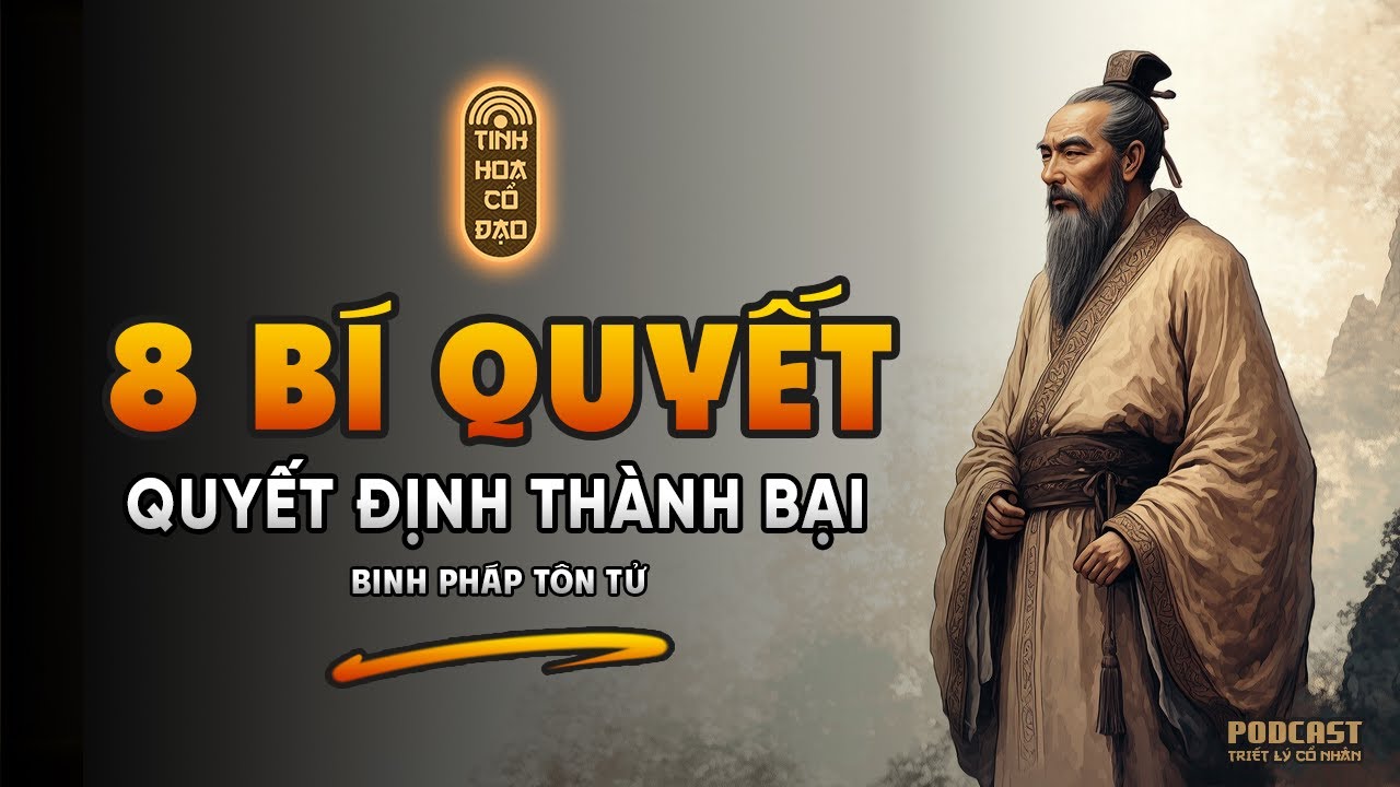 8 Bí Quyết Từ Binh Pháp Tôn Tử Để Thành Công Trong Cuộc Sống