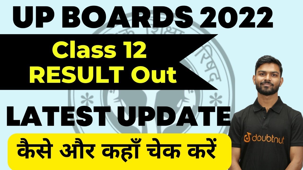 UP Board Result 2022 Class 10th 12th Live | UP 10th and 12th Results Check Now | UPMSP Results
