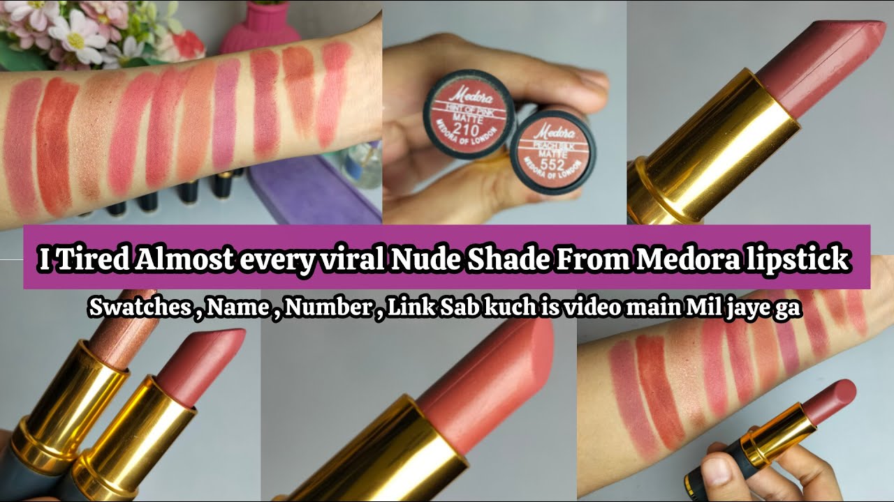  Testing Viral Medora Nude Shades  | Swatches,link, numbers 