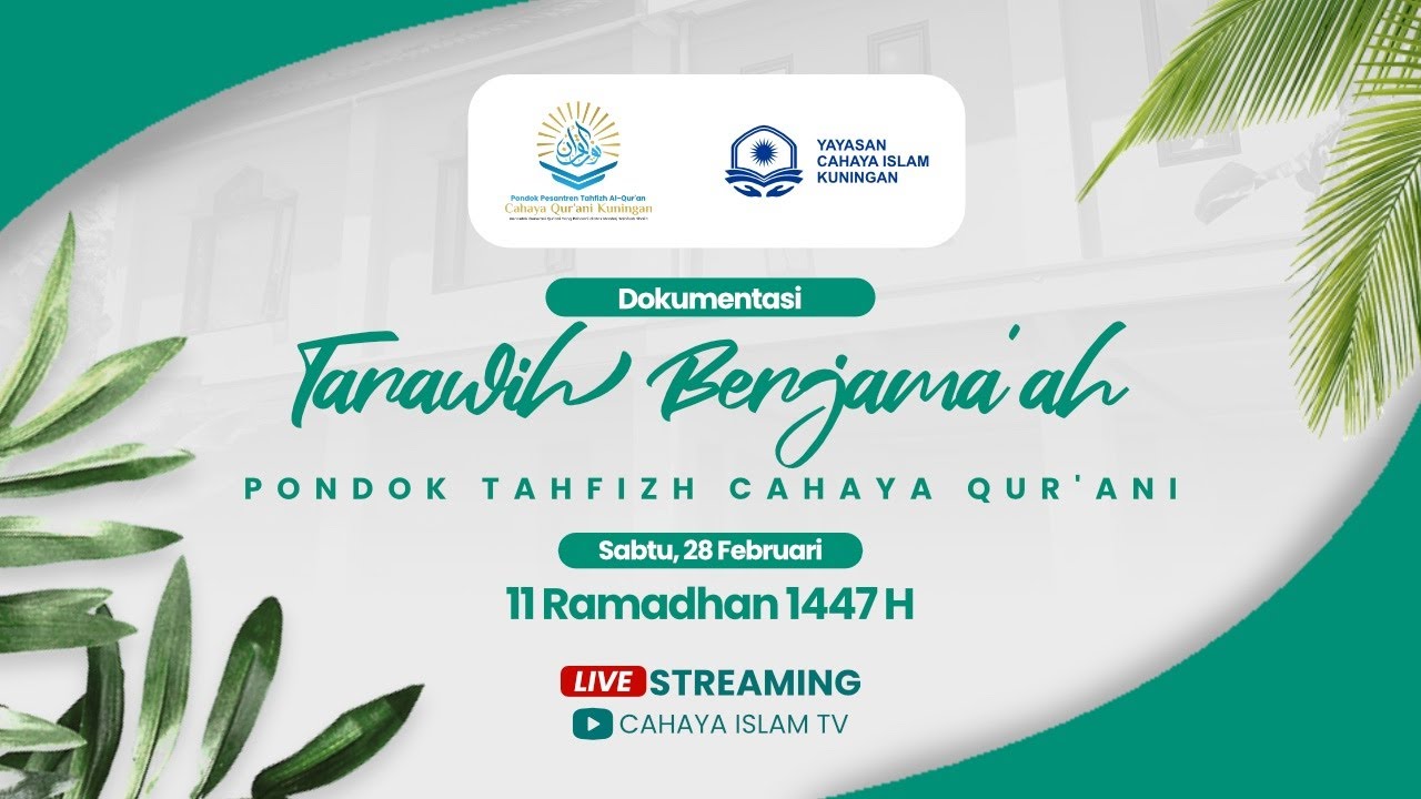 PTCQ – Dokumentasi Kegiatan Sholat Tarawih Berjama’ah | 28 Februari 2026