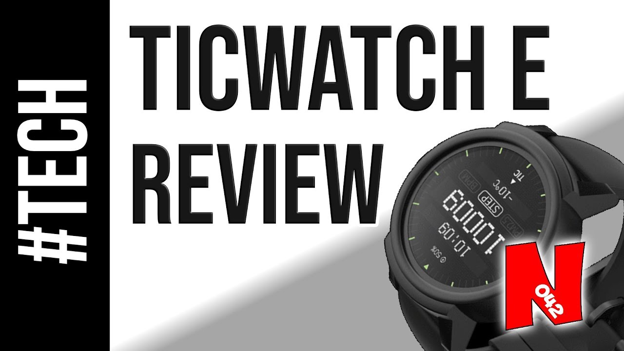 Ticwatch E Review - A Few Days Later
