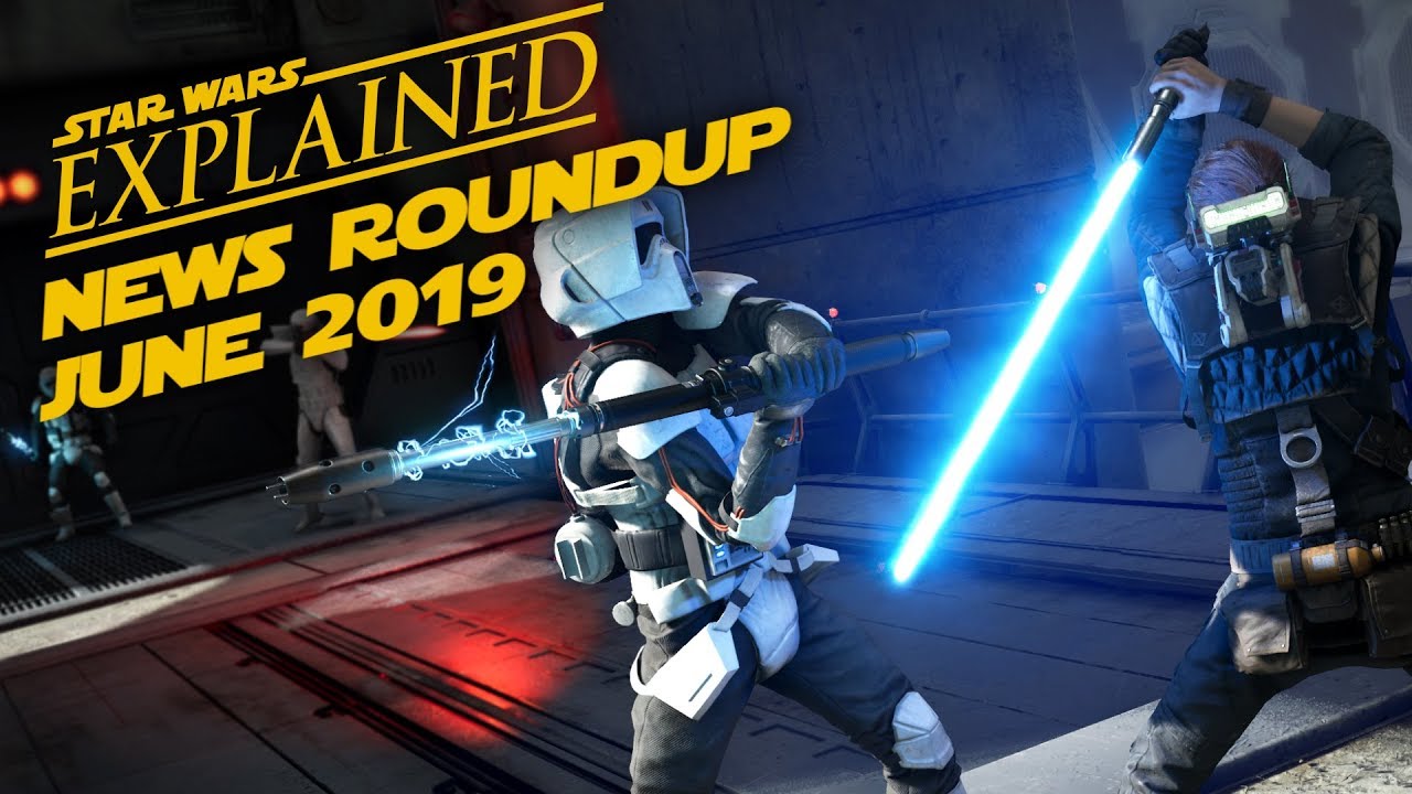 June 2019 Star Wars News Roundup